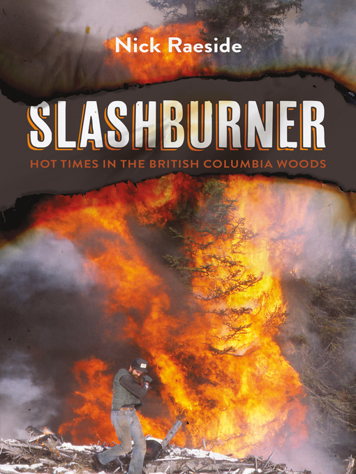 Title details for Slashburner by Nick Raeside - Available
